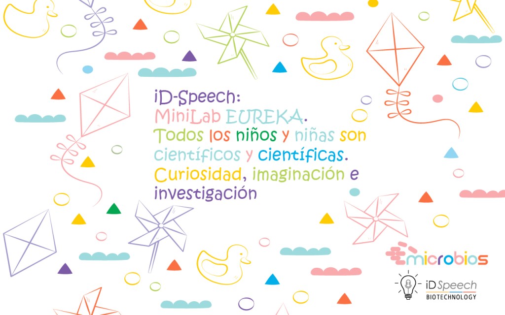 iD-Speech: MINILAB EUREKA. Todos los niños y niñas son científicos y científicas: curiosidad, imaginación e&nbsp;investigación