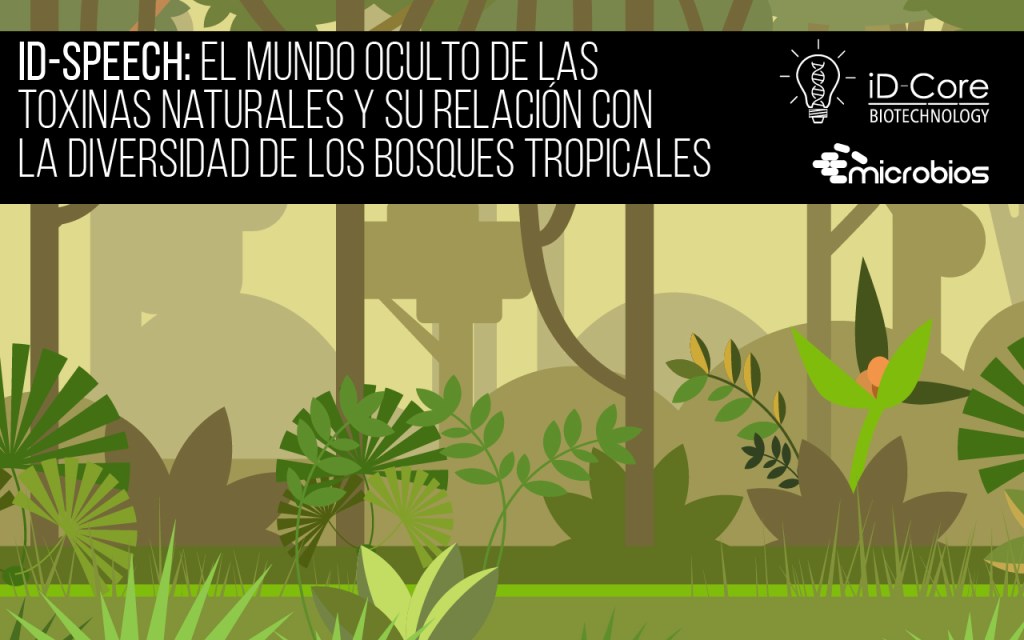 iD-Speech: El mundo oculto de las toxinas naturales y su relación con la diversidad de los bosques&nbsp;tropicales