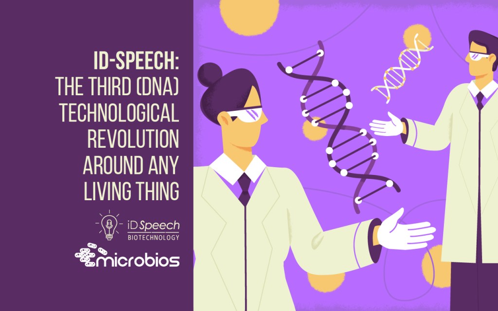 iD-Speech: “The third (DNA) technological revolution around any living&nbsp;thing”